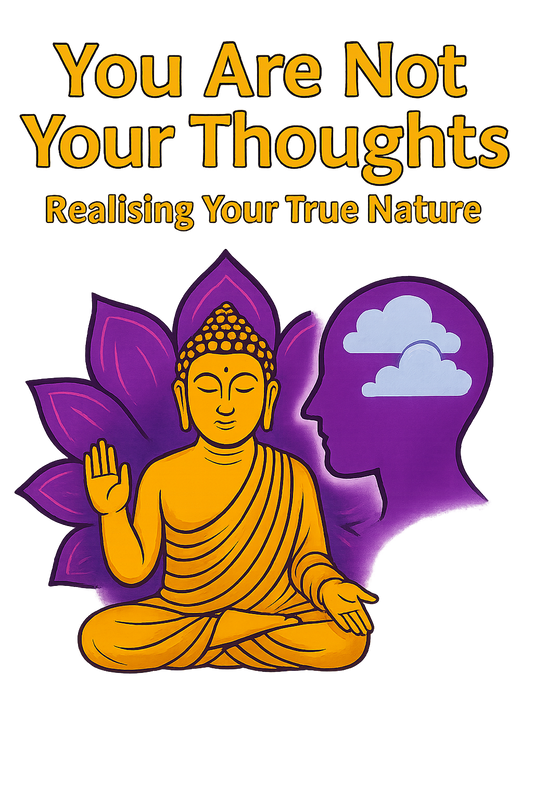 You Are Not Your Thoughts