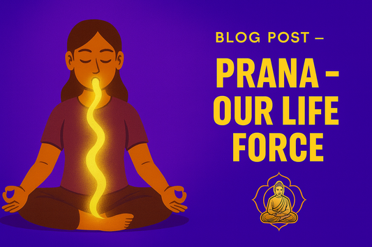 Prana – Our Life Force