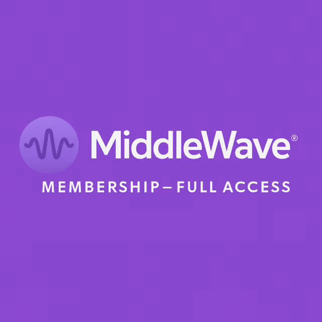 MiddleWave® Membership – Full Access