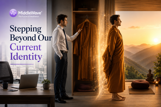 Stepping Beyond Our Current Identity