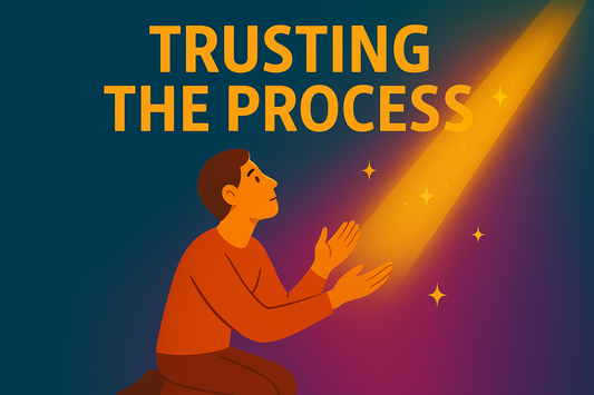 Trusting the Process
