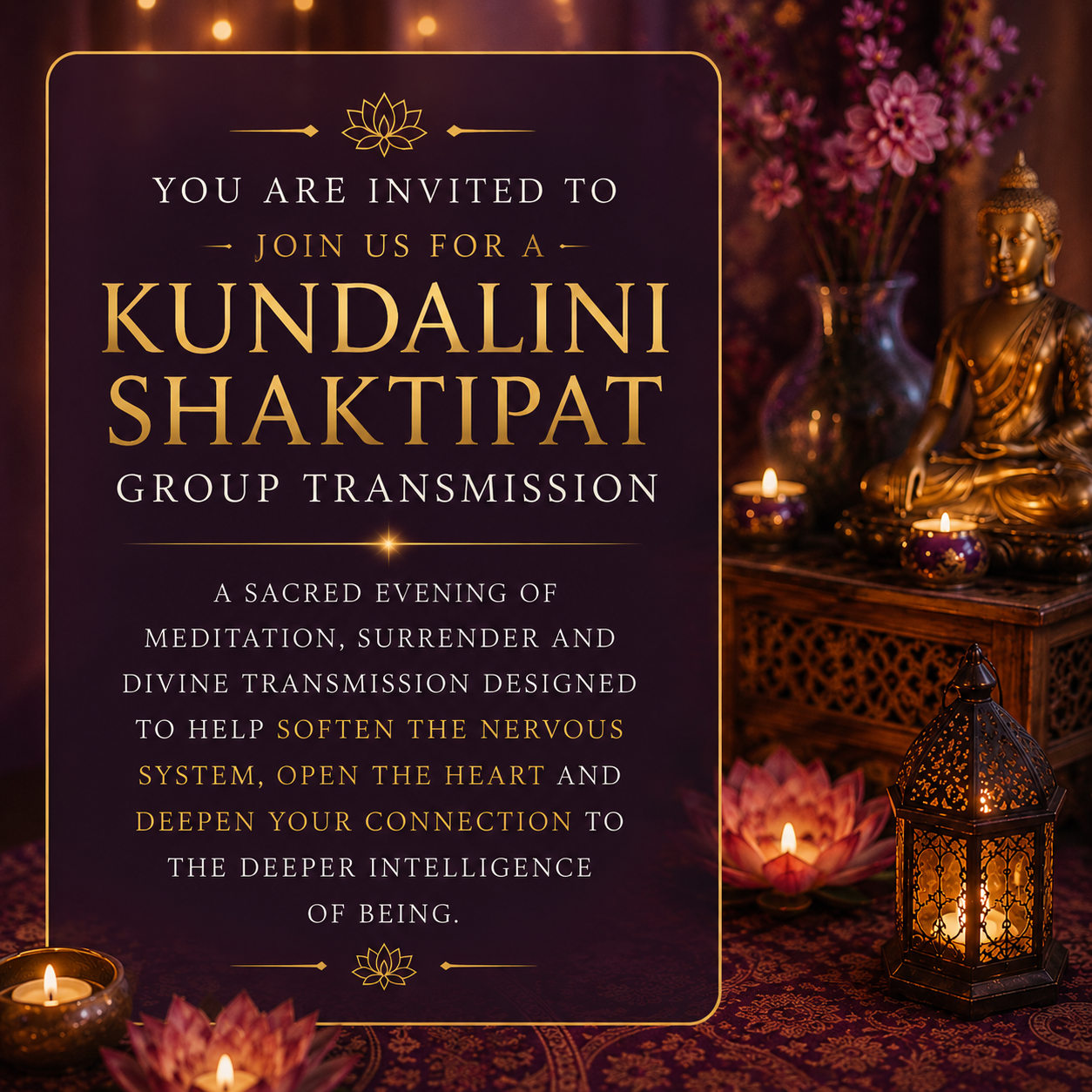 An Evening of Kundalini Shaktipat- 24/07/26